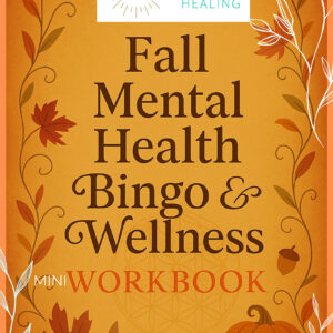 Fall Mental Health & Self-Care Workbook | Seasonal Wellness Bingo